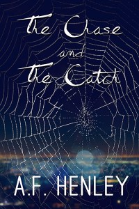 AF Henley_The Chase and The Catch Cover
