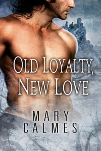 Old Loyalty new Love cover