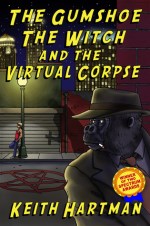 The Gumshoe the Witch and the Virtual Corpse cover 2