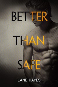 Better Than Safe cover