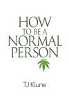 How To Be A Normal Person cover