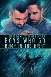 Boys Who Go Bump In the Night