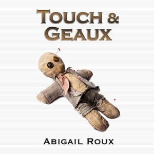 Touch & Geaux audiobook