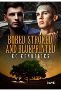 Bored Stoked and Blueprinted