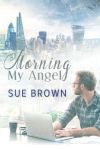 morning-my-angel-by-sue-brown