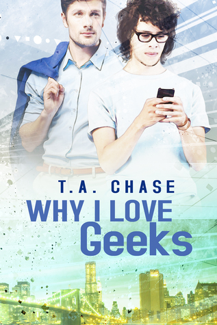 why-i-love-geeks-by-ta-chase