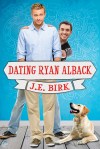 dating-ryan-alback-by-j-e-birk