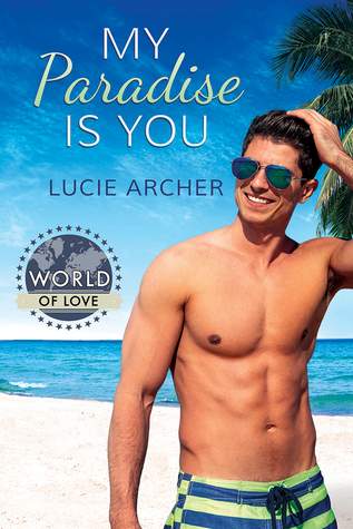 my-paradise-is-you-by-lucie-archer