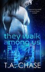 they-walk-among-us-by-ta-chase