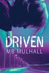 driven-by-mb-mulhall